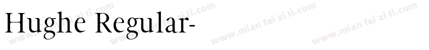 Hughe Regular字体转换